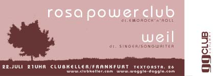 Konzert: Rosa Power Club & Weil
